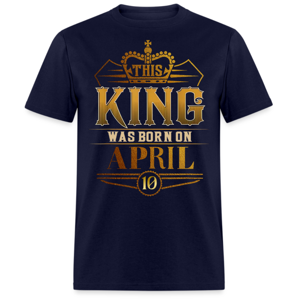 10TH APRIL KING SHIRT