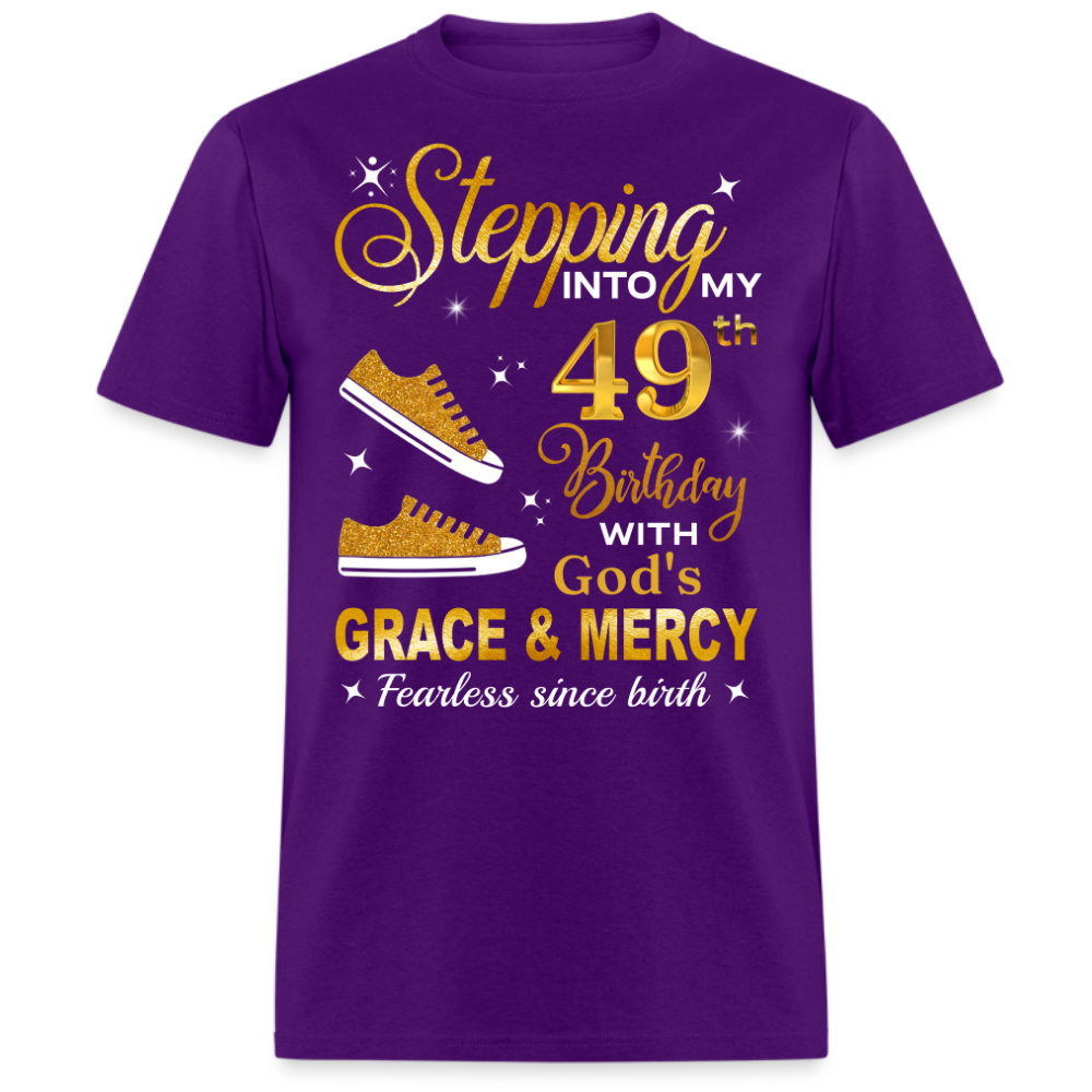 49TH BIRTHDAY FEARLESS SINCE BIRTH UNISEX SHIRT