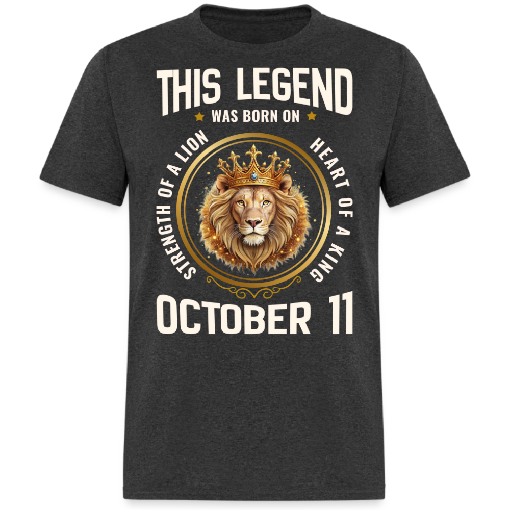 LEGEND OCTOBER 11 KING SHIRT