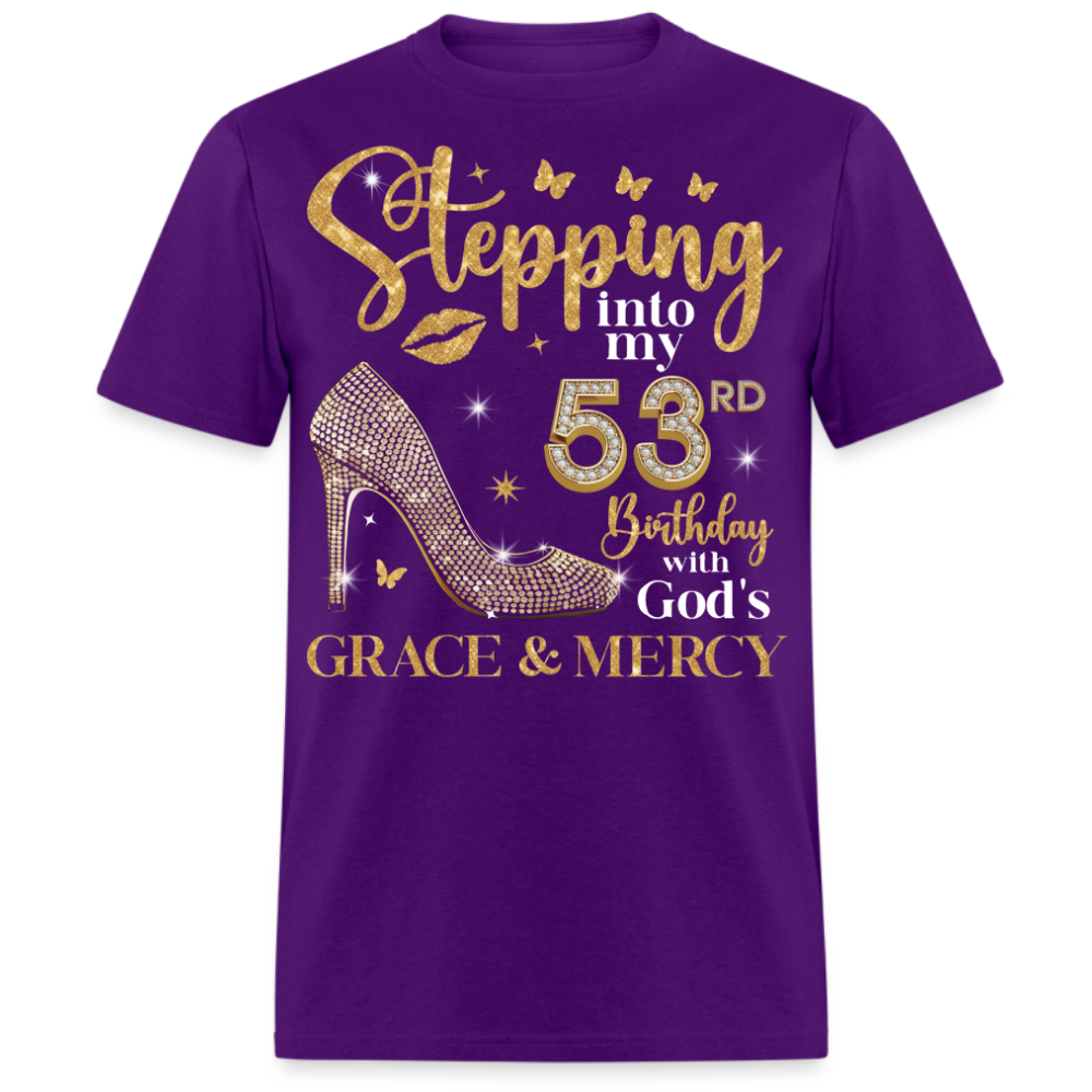 STEPPING INTO MY 53RD BIRTHDAY UNISEX SHIRT