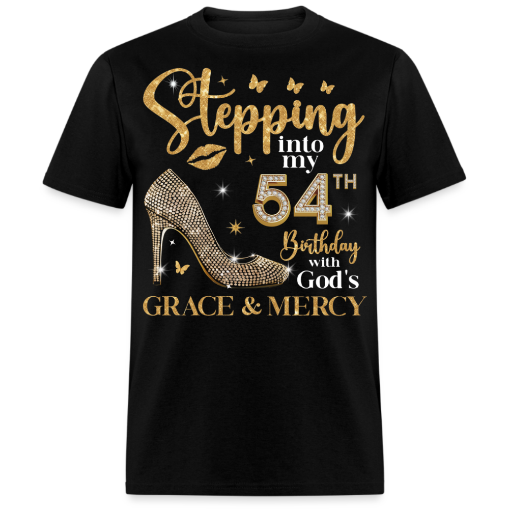 STEPPING INTO MY 54TH BIRTHDAY UNISEX SHIRT