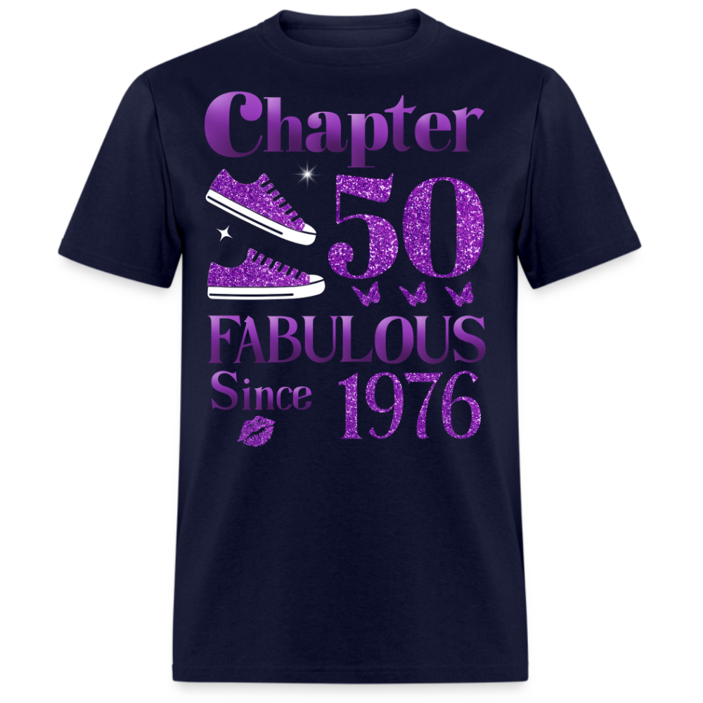 CHAPTER 50 FABULOUS SINCE 1976 UNISEX SHIRT