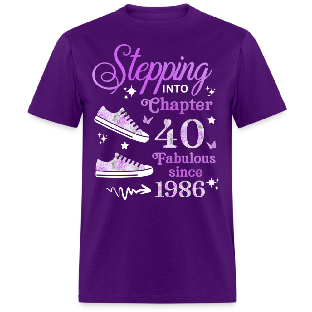 STEPPING CHAPTER 40 FAB SINCE 1986 UNISEX SHIRT