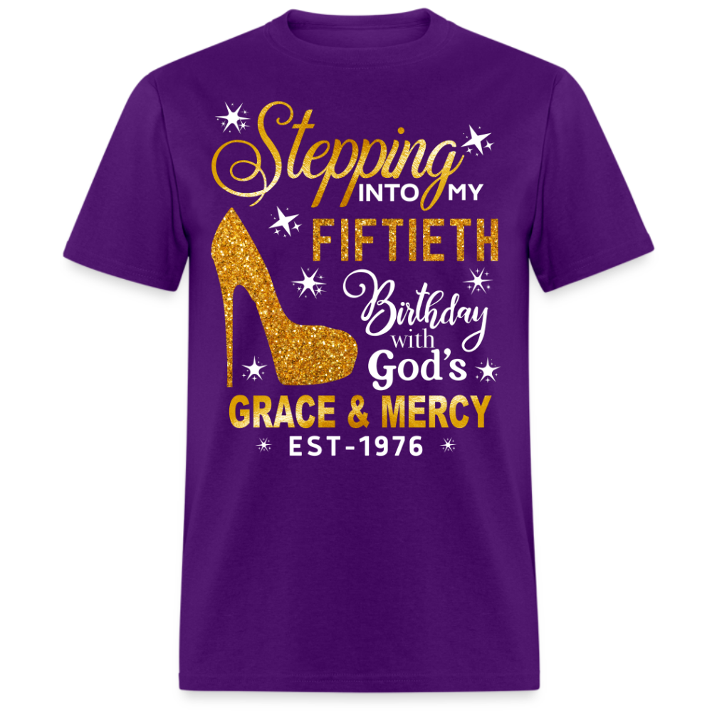 STEPPING INTO MY FIFTIETH 1976 BIRTHDAY UNISEX SHIRT
