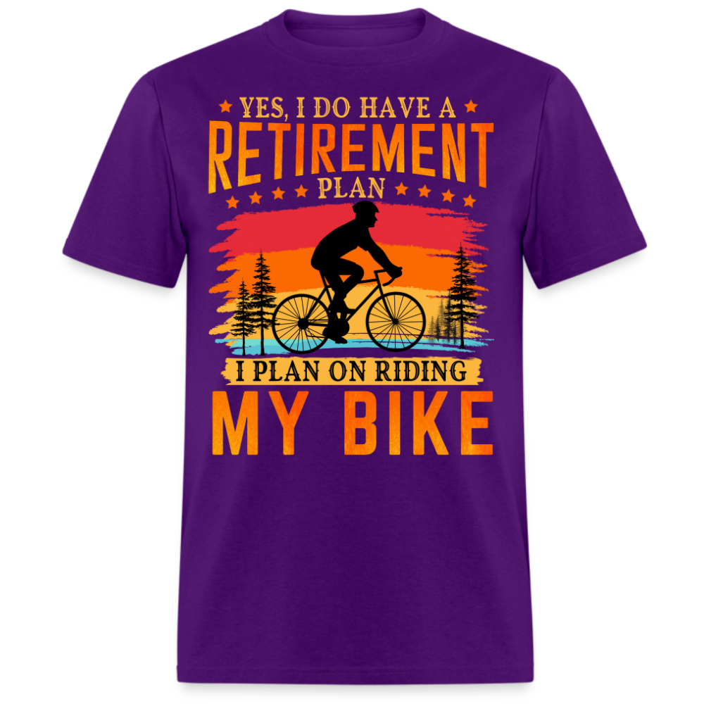 RETIREMENT PLAN ON RIDING MY BIKE SHIRT