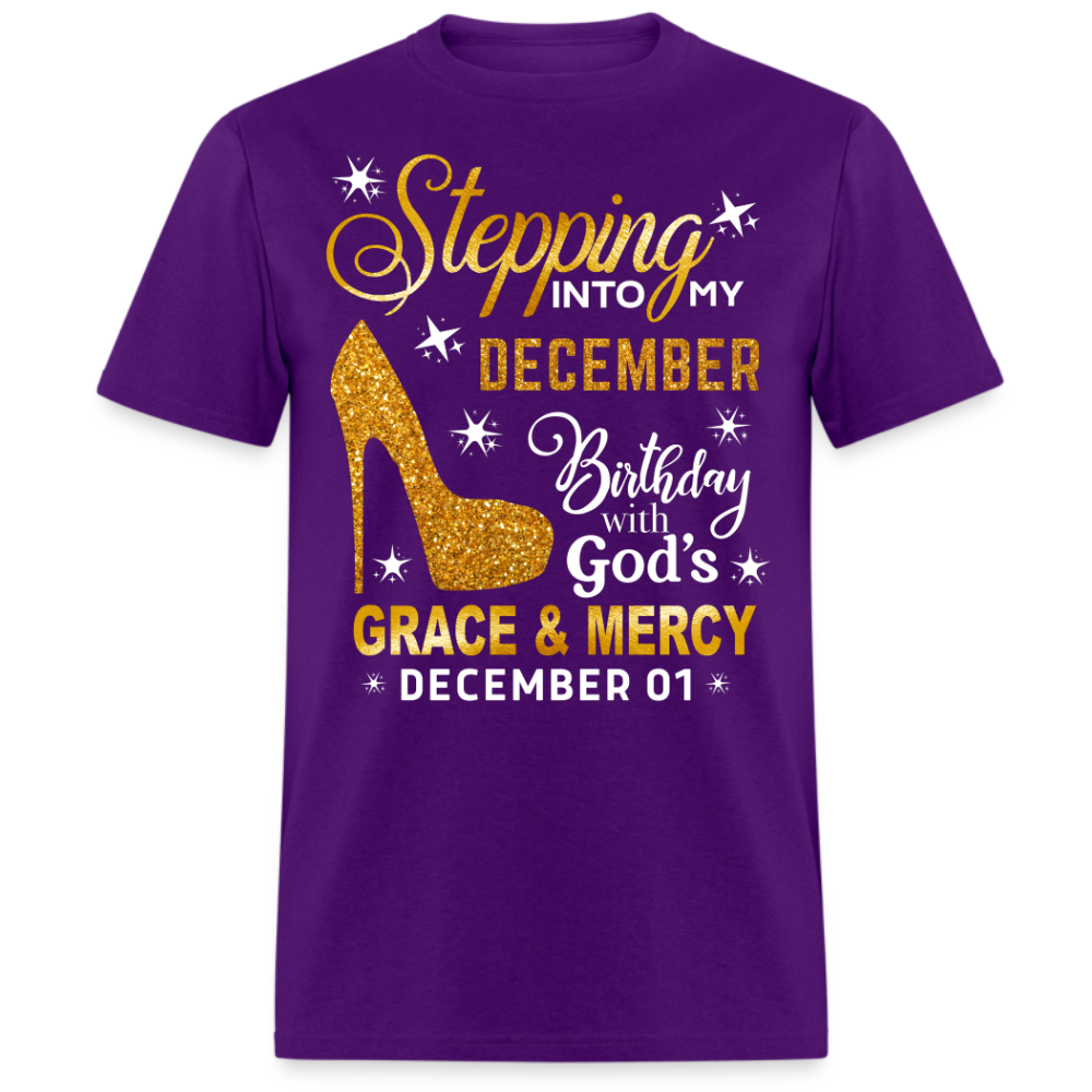 STEPPING INTO MY DECEMBER 01 BIRTHDAY UNISEX SHIRT