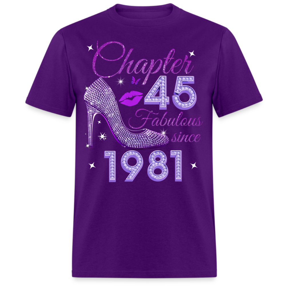 CHAPTER 45 FABULOUS SINCE 1981 UNISEX SHIRT