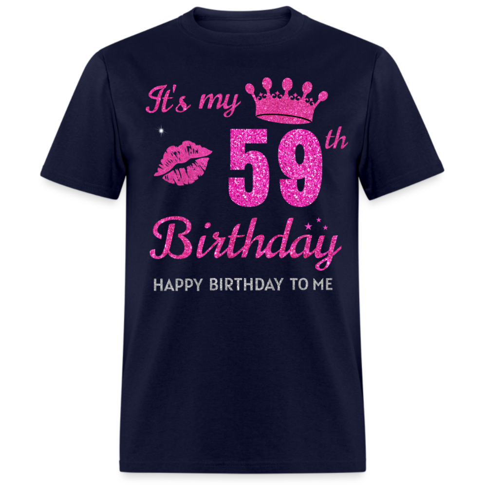 MY 59TH BIRTHDAY UNISEX SHIRT