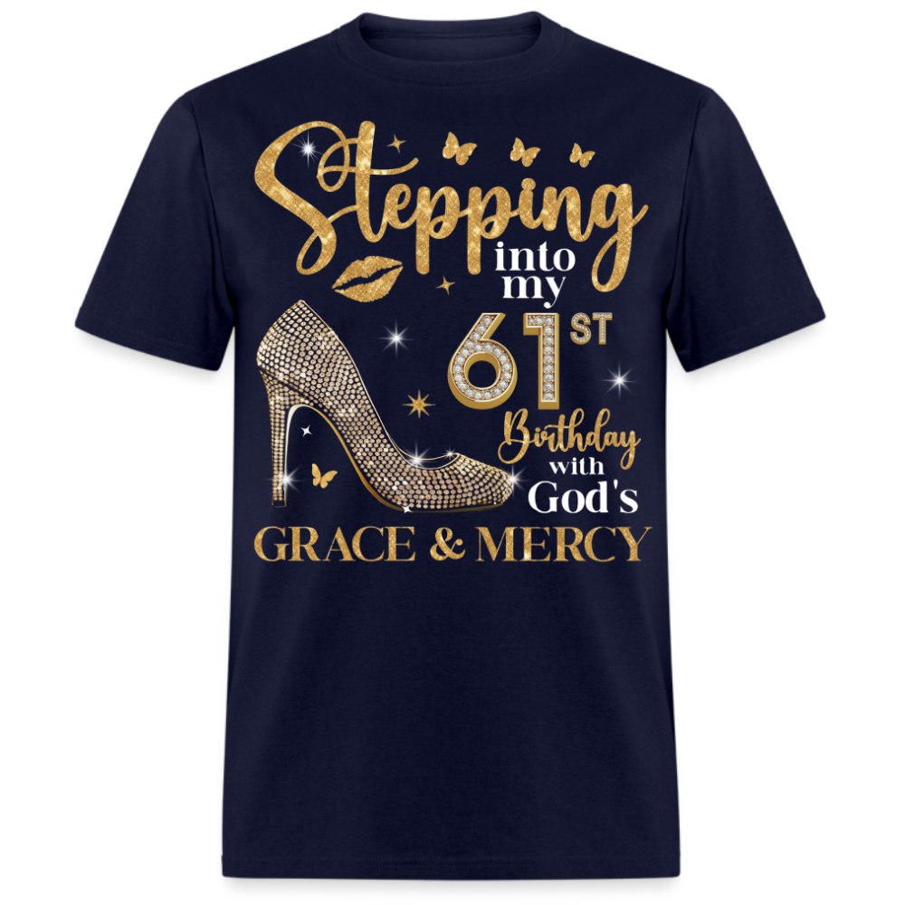 STEPPING INTO MY 61ST BIRTHDAY UNISEX SHIRT