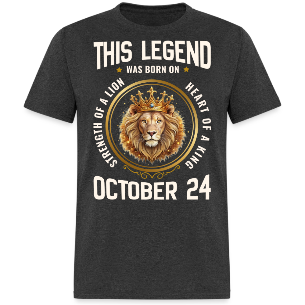 LEGEND OCTOBER 24 KING SHIRT