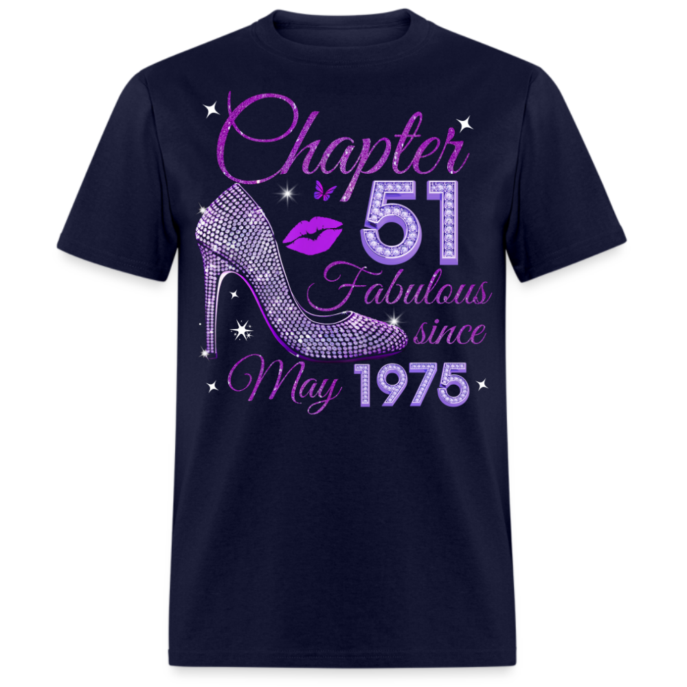 CHAPTER 51 FABULOUS SINCE MAY 1975 UNISEX SHIRT