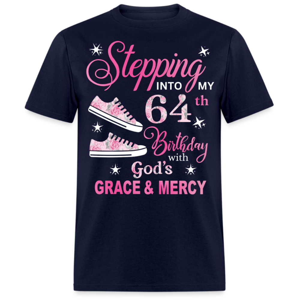 STEPPING INTO MY 64TH BIRTHDAY UNISEX SHIRT