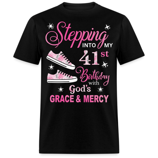 STEPPING INTO MY 41ST BIRTHDAY UNISEX SHIRT