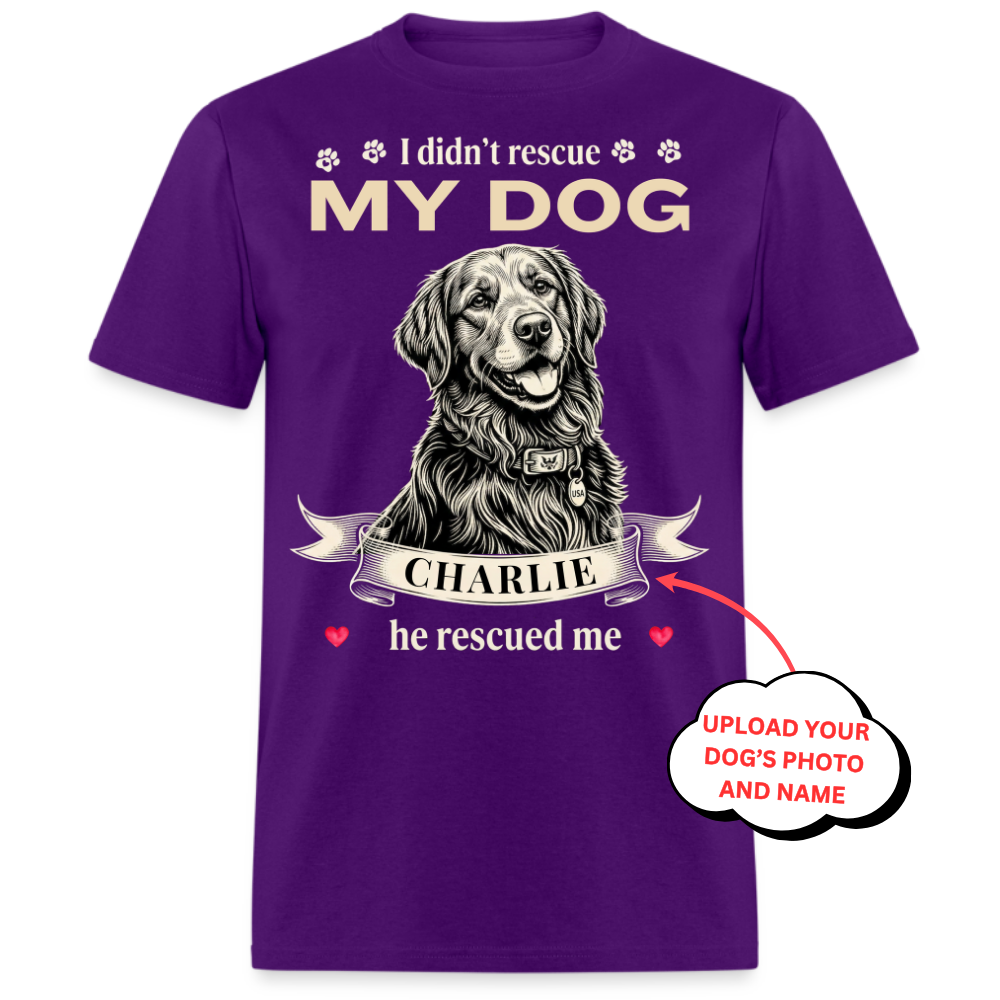 PHOTO PERSONALIZATION-I DID'T RESCUE MY DOG, HE RESCUED ME UNISEX SHIRT