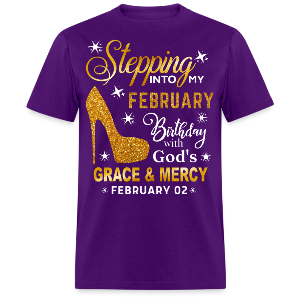STEPPING INTO MY FEBRUARY 02 BIRTHDAY UNISEX SHIRT