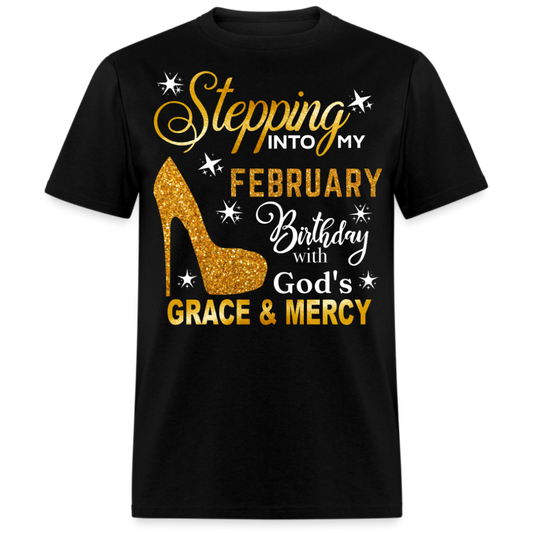 STEPPING INTO MY FEBRUARY BIRTHDAY UNISEX SHIRT (WITHOUT DATE)