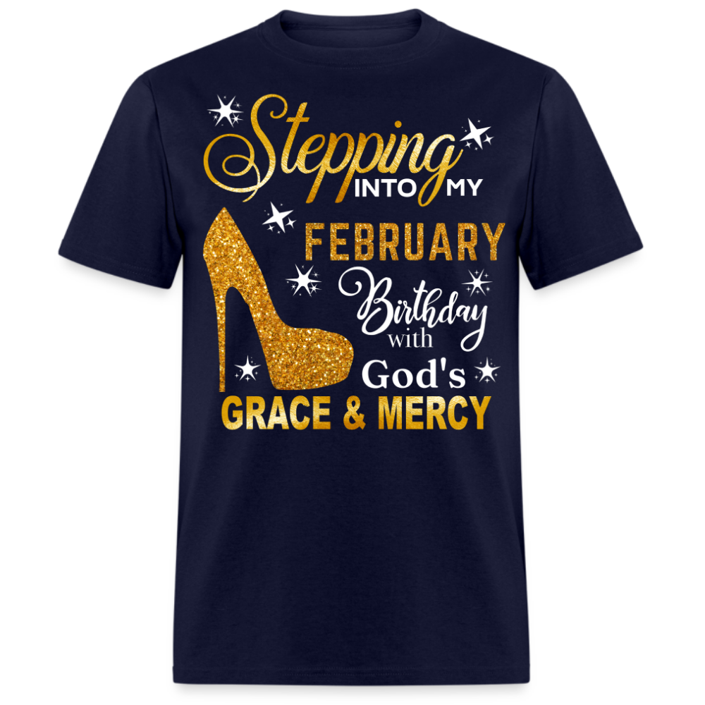 STEPPING INTO MY FEBRUARY BIRTHDAY UNISEX SHIRT (WITHOUT DATE)