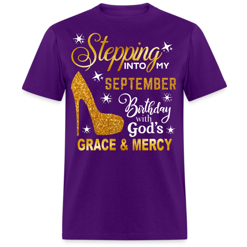 STEPPING INTO MY SEPTEMBER BIRTHDAY UNISEX SHIRT (WITHOUT DATE)