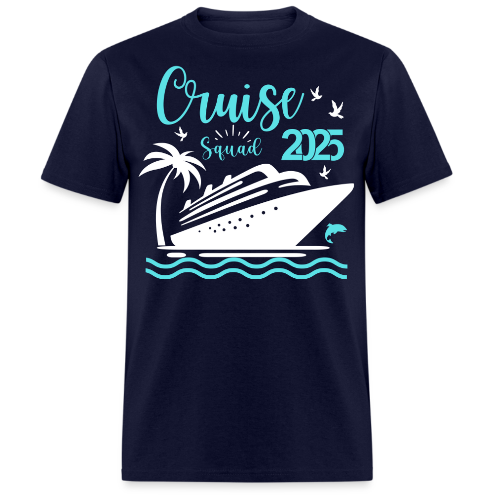CRUISE SQUAD 2025 UNISEX SHIRT