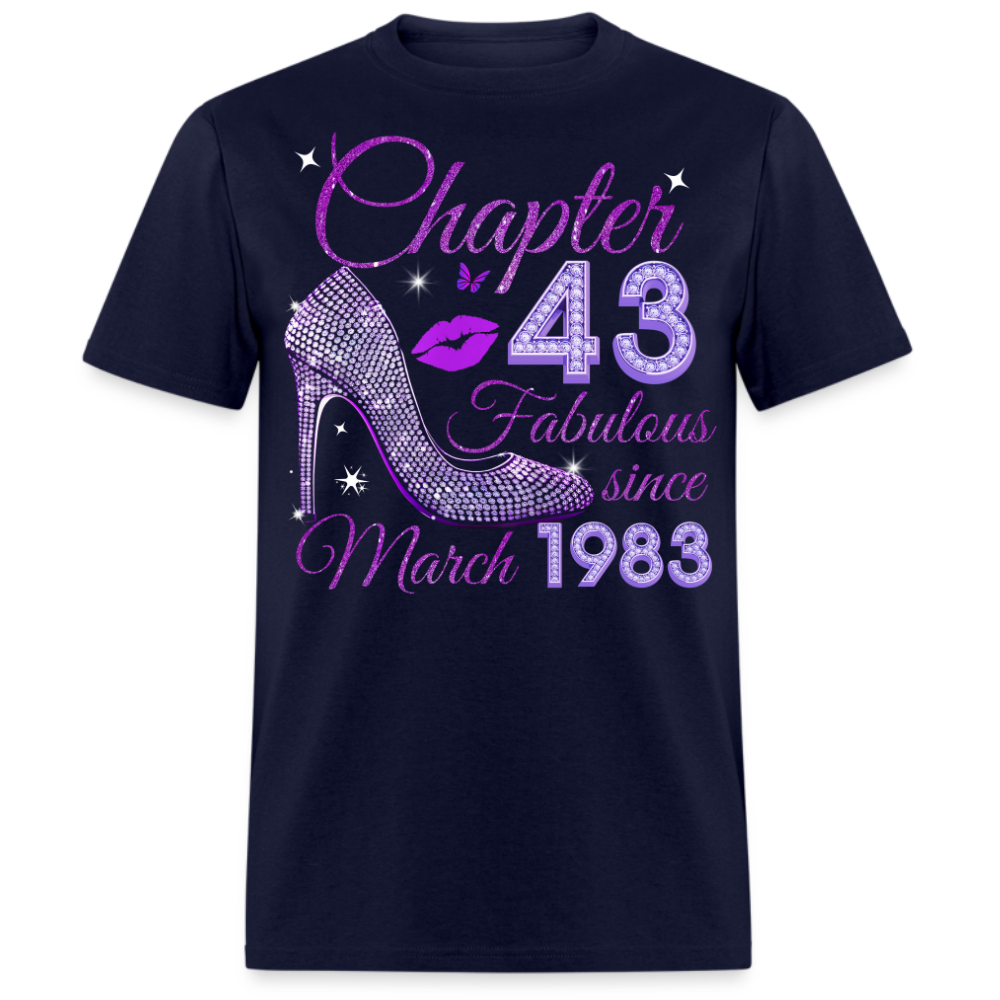 CHAPTER 43 FABULOUS SINCE MARCH 1983 UNISEX SHIRT