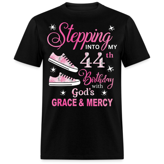STEPPING INTO MY 44TH BIRTHDAY UNISEX SHIRT