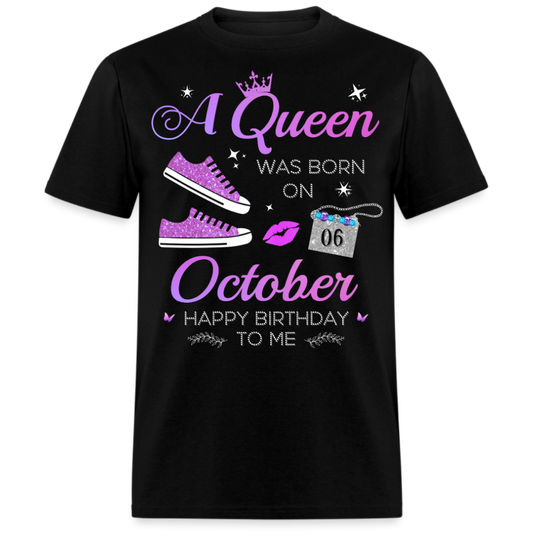06 OCTOBER QUEEN UNISEX SHIRT