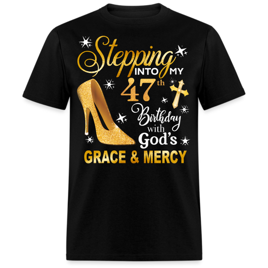 STEPPING INTO MY 47 BDAY UNISEX SHIRT