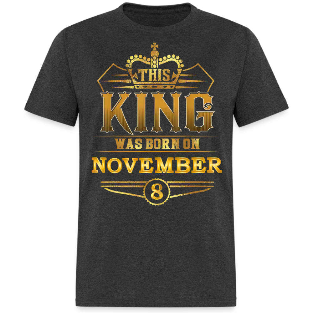 8TH NOVEMBER KING SHIRT