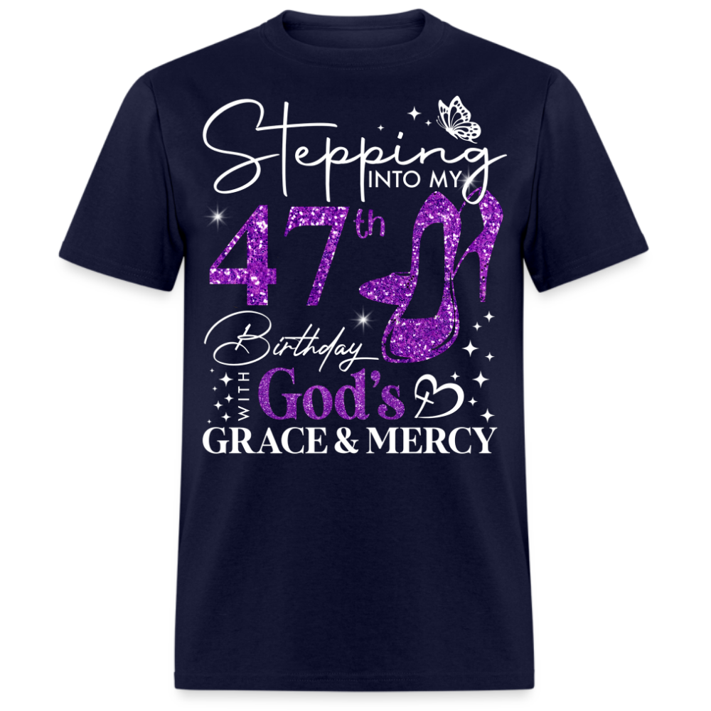 STEPPING INTO MY 47TH BIRTHDAY WITH GOD'S GRACE UNISEX SHIRT