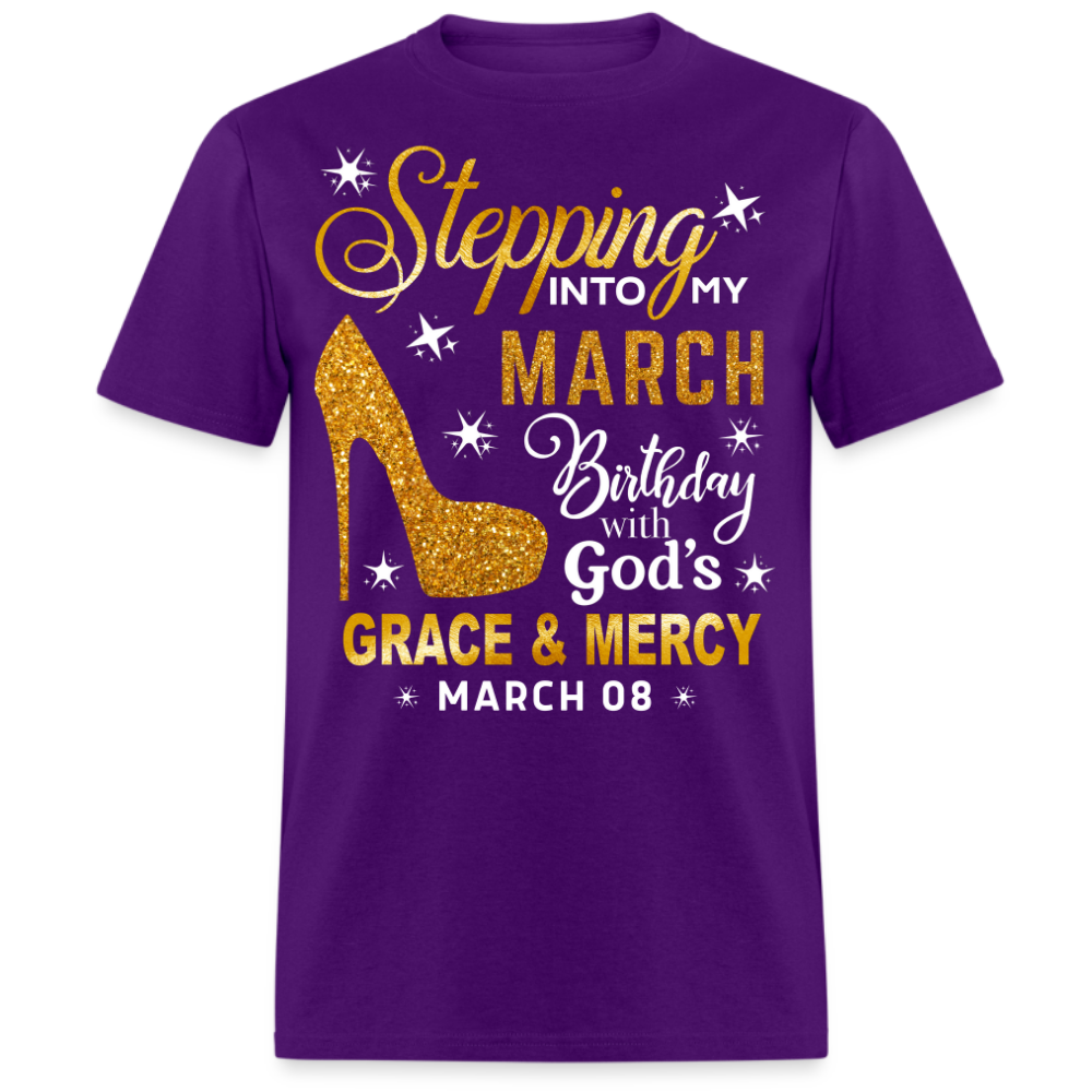STEPPING INTO MY MARCH 08 BIRTHDAY UNISEX SHIRT