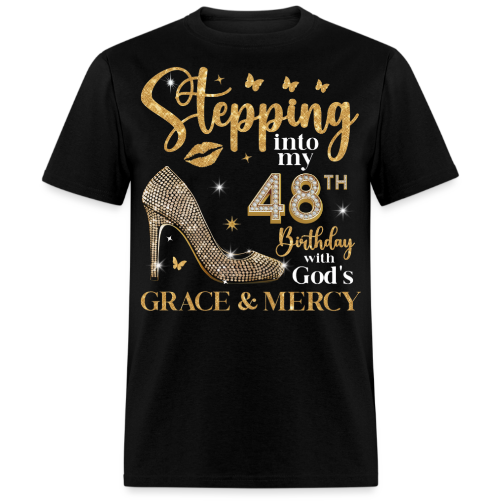 STEPPING INTO MY 48TH BIRTHDAY UNISEX SHIRT