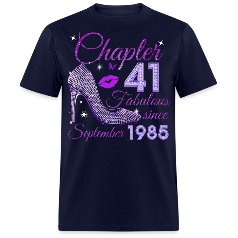 CHAPTER 41 FABULOUS SINCE SEPTEMBER 1985 UNISEX SHIRT