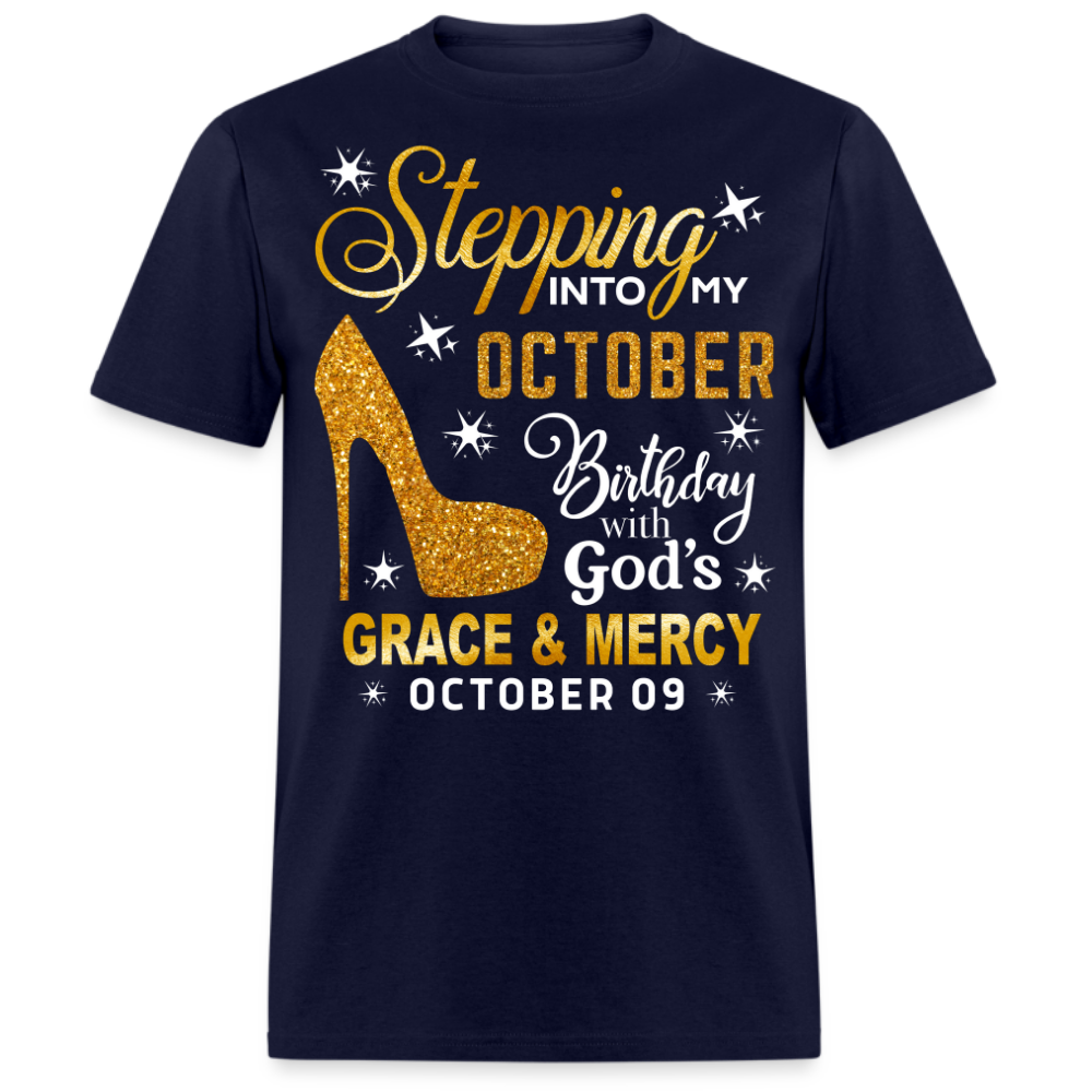 STEPPING INTO MY OCTOBER 09 BIRTHDAY UNISEX SHIRT
