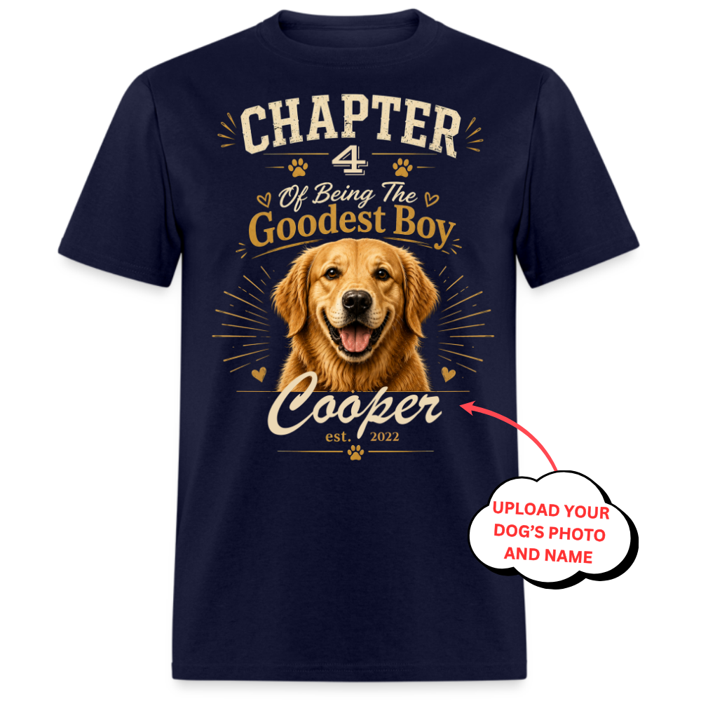 PHOTO PERSONALIZATION-THE GOODEST BOY UNISEX SHIRT