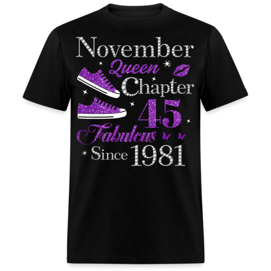 NOVEMBER QUEEN CHAPTER 45 FAB SINCE 1981 UNISEX SHIRT
