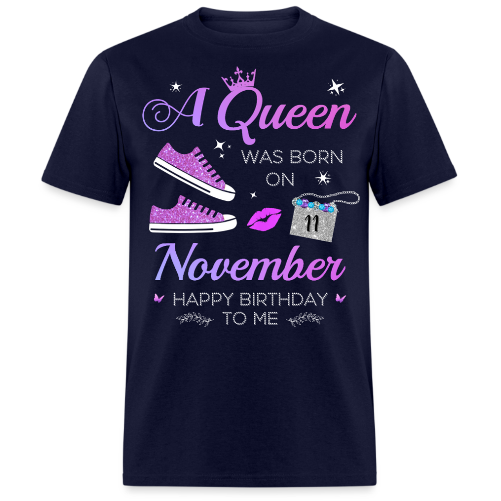 11 NOVEMBER QUEEN UNISEX SHIRT