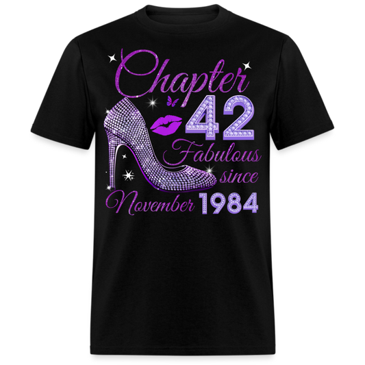 CHAPTER 42 FABULOUS SINCE NOVEMBER 1984 UNISEX SHIRT