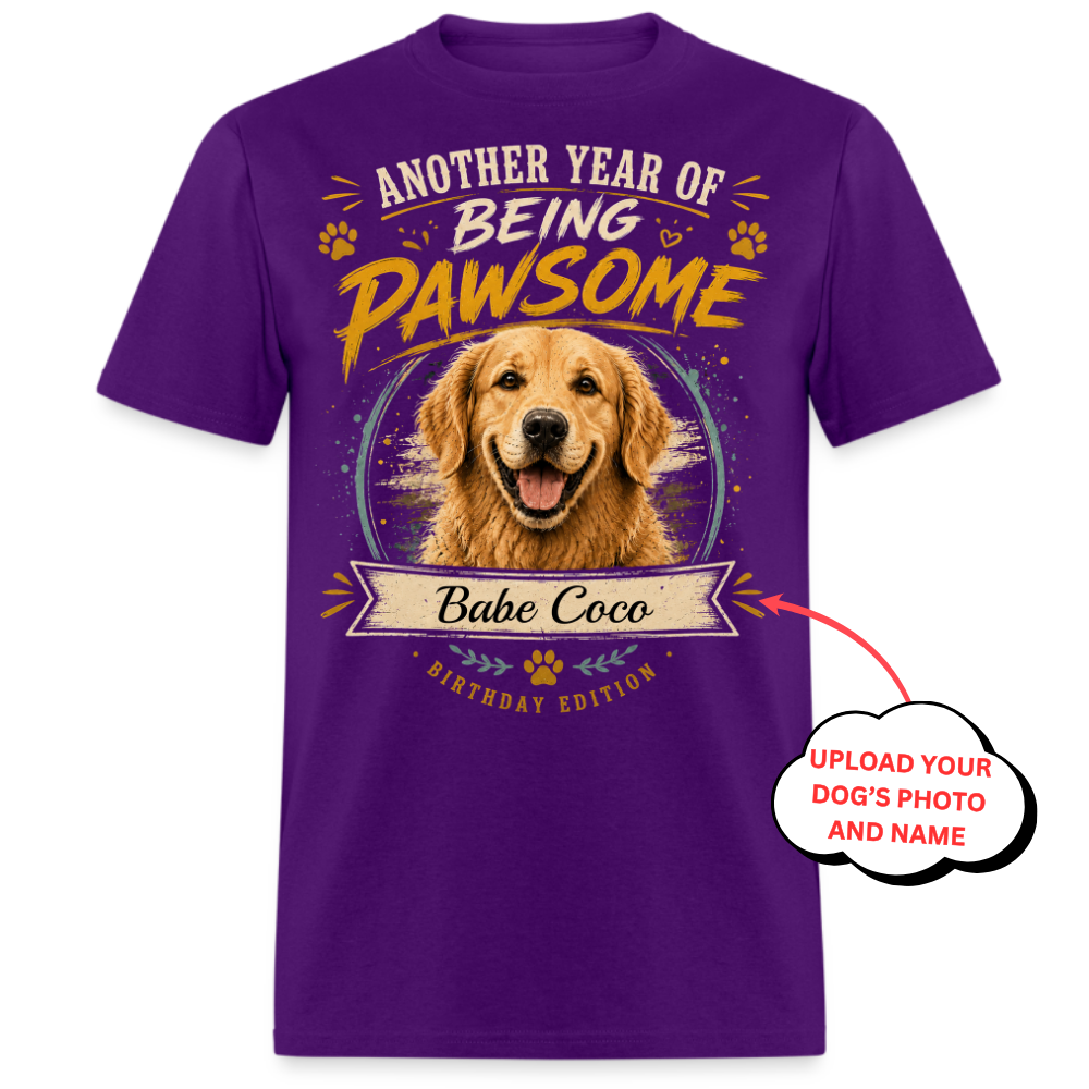 PHOTO PERSONALIZATION-ANOTHER YEAR OF BEING PAWSOME UNISEX SHIRT