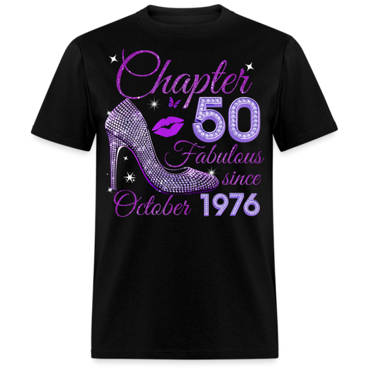 CHAPTER 50 FABULOUS SINCE OCTOBER 1976 UNISEX SHIRT