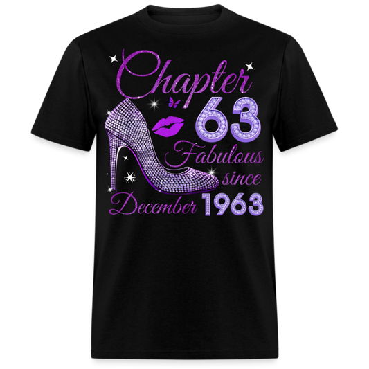 CHAPTER 63 FABULOUS SINCE DECEMBER 1963 UNISEX SHIRT