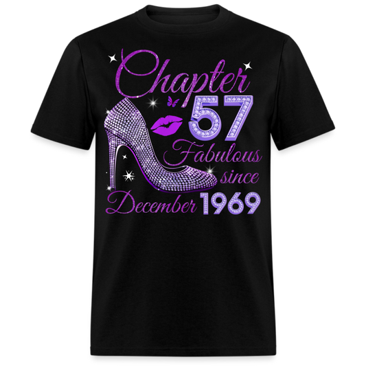 CHAPTER 57 FABULOUS SINCE DECEMBER 1969 UNISEX SHIRT