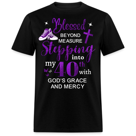 40TH BLESSED BEYOND MEASURE UNISEX SHIRT