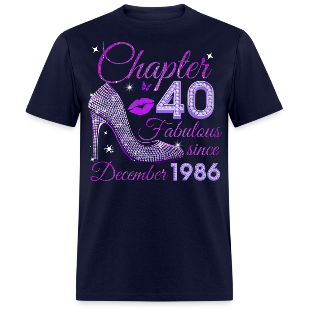 CHAPTER 40 FABULOUS SINCE DECEMBER 1986 UNISEX SHIRT