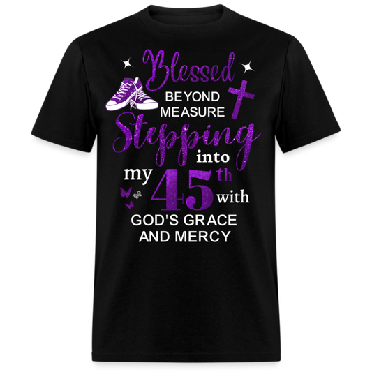 45TH BLESSED BEYOND MEASURE UNISEX SHIRT