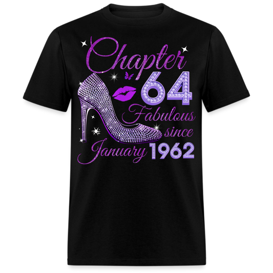 CHAPTER 64 FABULOUS SINCE JANUARY 1962 UNISEX SHIRT