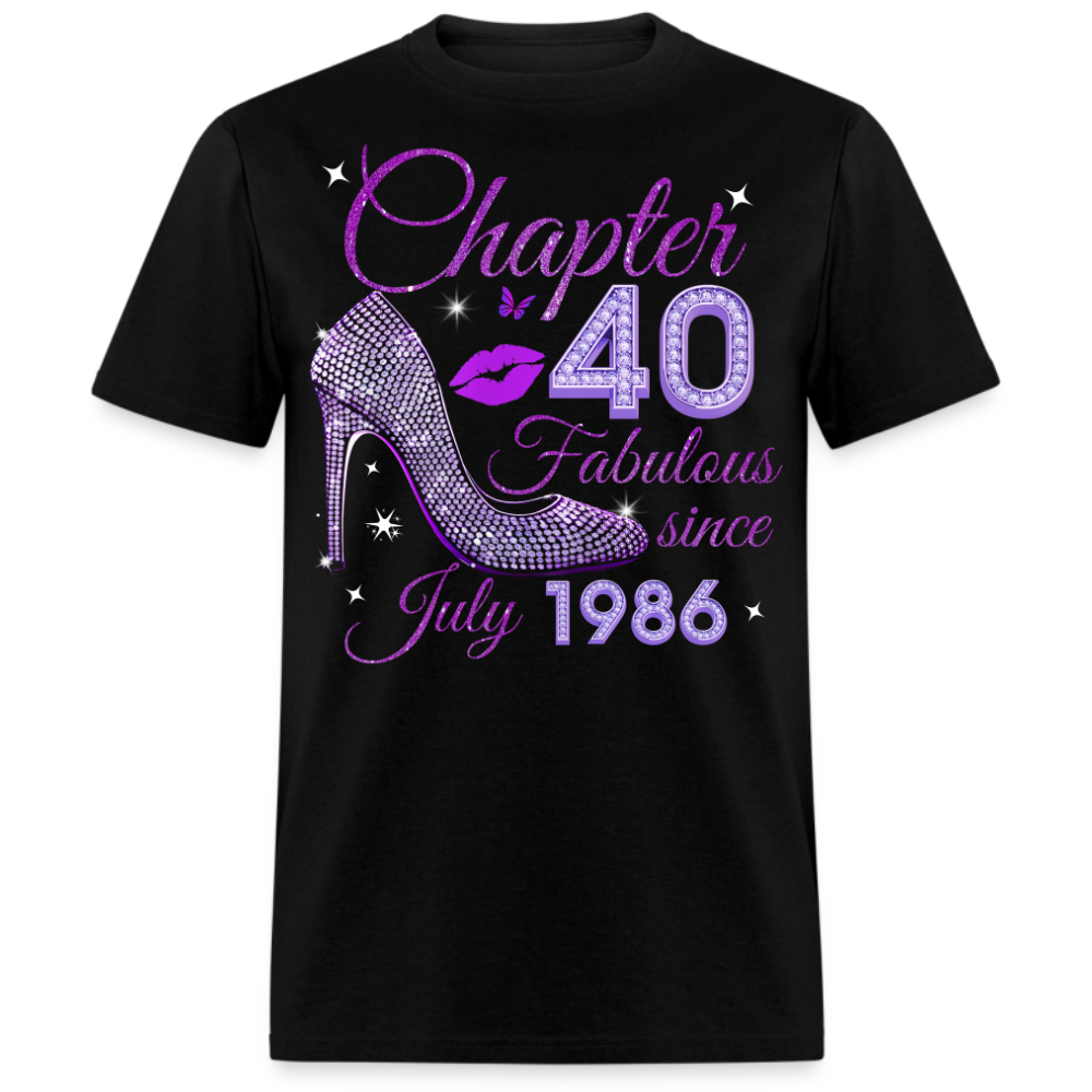CHAPTER 40 FABULOUS SINCE JULY 1986 UNISEX SHIRT