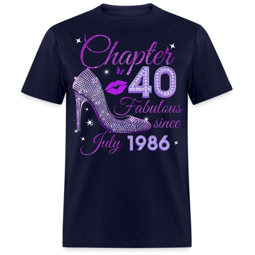 CHAPTER 40 FABULOUS SINCE JULY 1986 UNISEX SHIRT