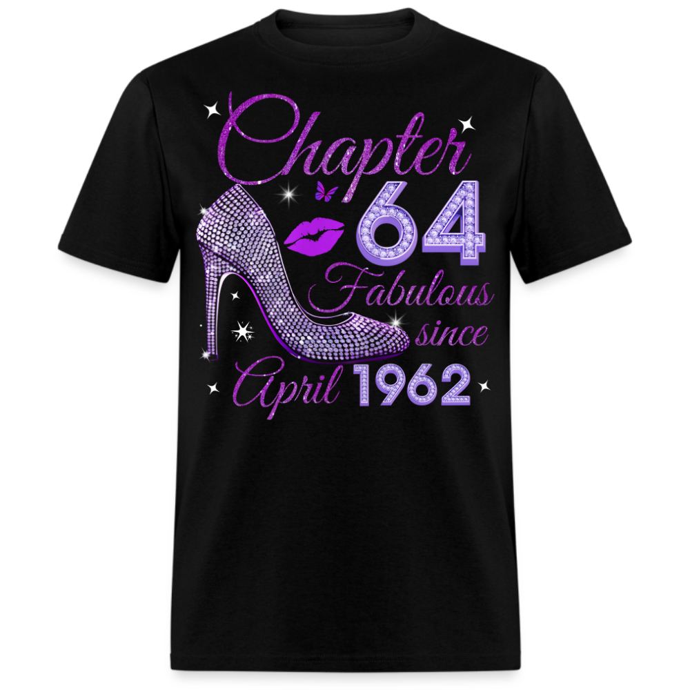 CHAPTER 64 FABULOUS SINCE APRIL 1962 UNISEX SHIRT