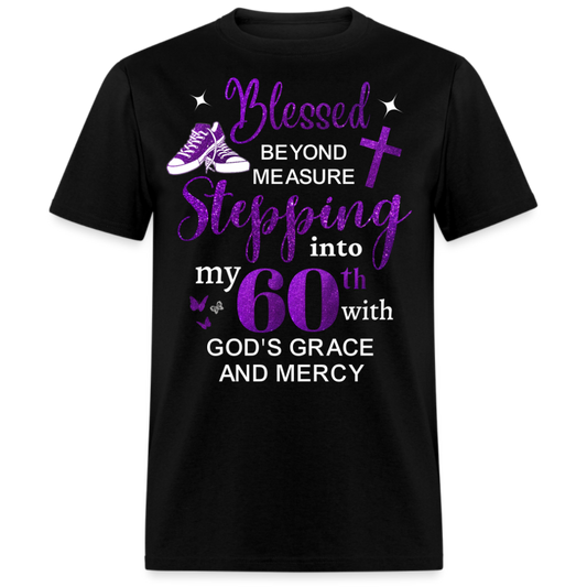 60TH BLESSED BEYOND MEASURE UNISEX SHIRT