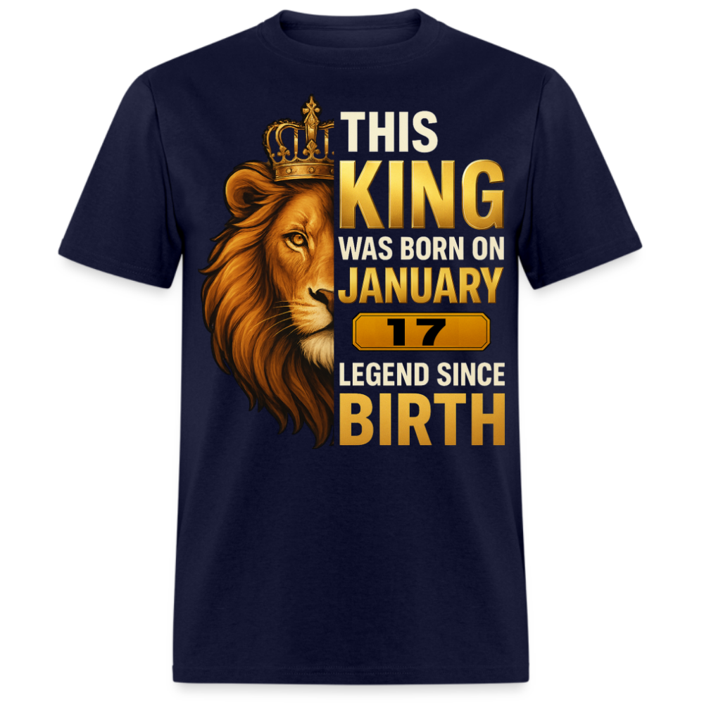 THIS KING WAS BORN ON 17 JANUARY SHIRT